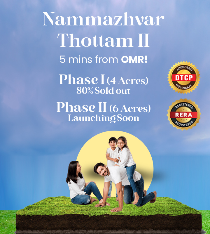  Phase 1 and Phase 2 launch banner, Nammazhvar Thottam II, family on grass plot, 5 mins from OMR, DTCP and RERA approved